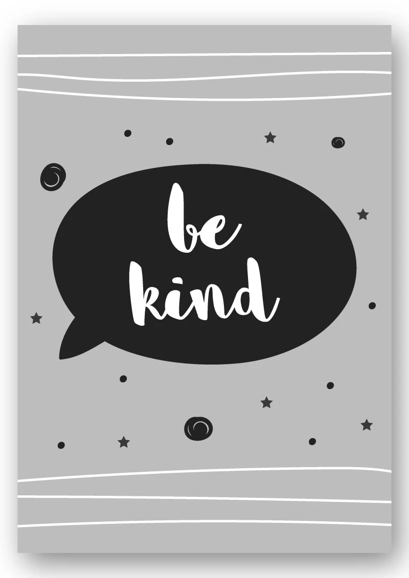 Wandbild be kind - Sprechblase grau